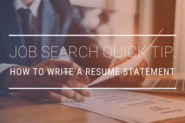JOB SEARCH QUICK TIPS resume statement